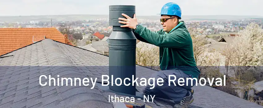  Chimney Blockage Removal Ithaca - NY