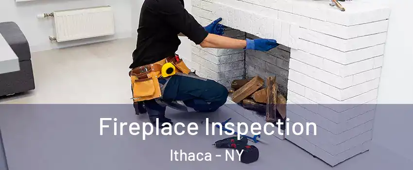  Fireplace Inspection Ithaca - NY