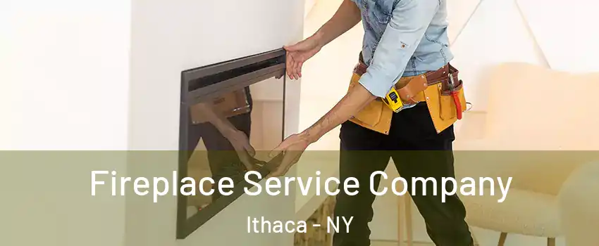  Fireplace Service Company Ithaca - NY