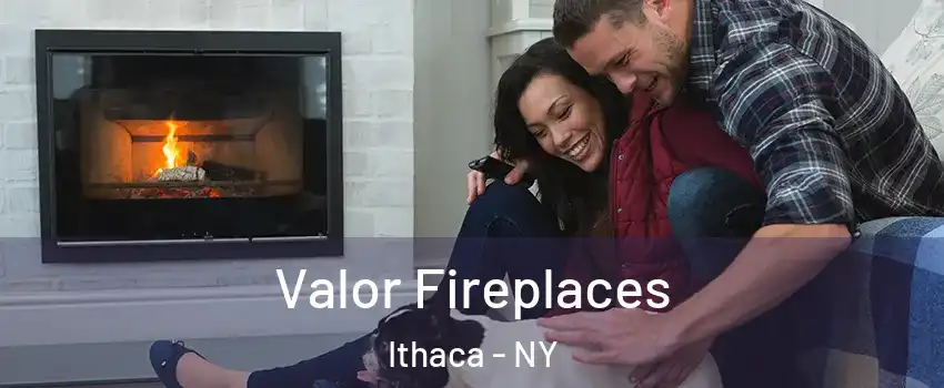  Valor Fireplaces Ithaca - NY