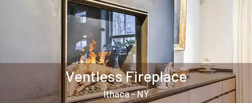  Ventless Fireplace Ithaca - NY